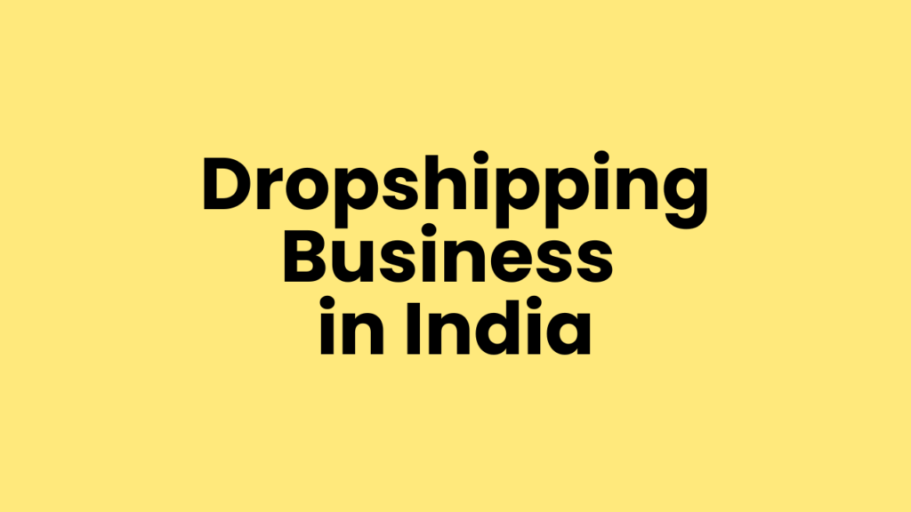 Dropshipping Business in India